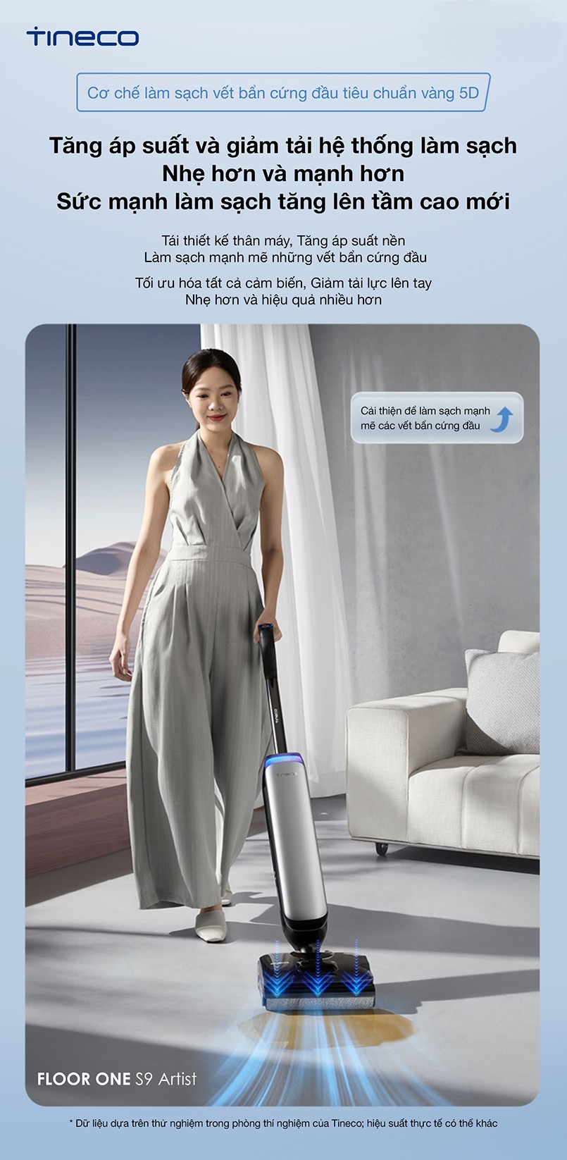 Tineco S9 Artist - Cơ chế sạch vết bẩn