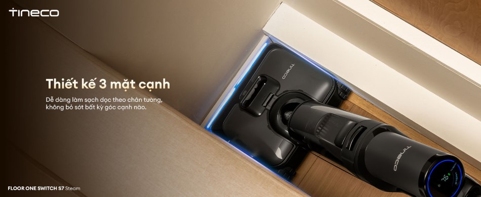 Tineco Floor One Switch S7 Steam thiết kế 3 cạnh